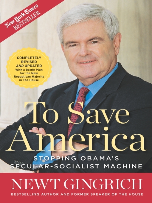 Title details for To Save America by Newt Gingrich - Available